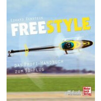 Freestyle das Profi Handbuch zum 3D Flug